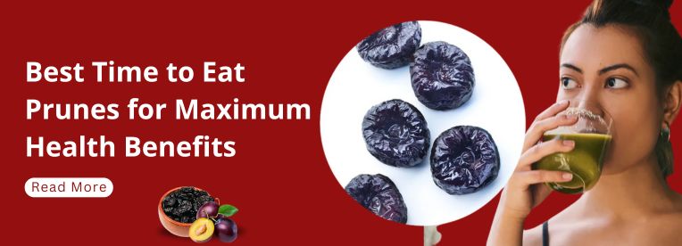 Best Time to Eat Prunes